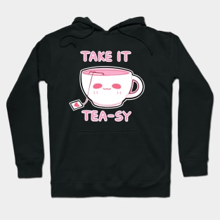 take it tea-sy Hoodie